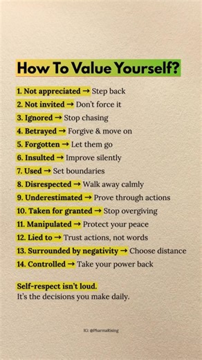People start valuing you when you start valuing yourself. Self-respect is not an attitude