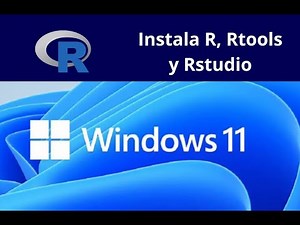 Cómo instalar R, Rtools y RStudio paso a paso en Windows 11 (guía completa 2025)