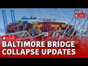 Baltimore Bridge Collapse Updates LIVE | Francis Scott Key Bridge Collapse Investigation Updates