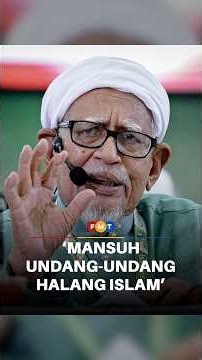 Hadi gesa mansuh undang undang era penjajah kekang Islam