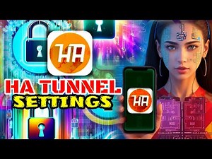 How to Set Up All Protocols in HA TUNNEL PLUS for Custom Settings