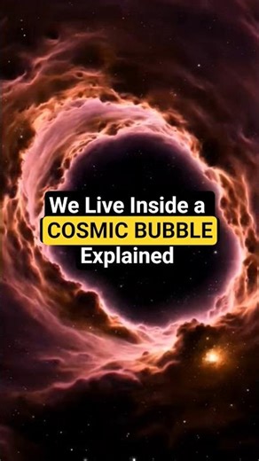 We Live Inside a Cosmic Bubble Explained | Local Bubble Space Facts #shorts