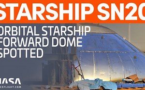 【NASASpaceflight搬运】轨道级Starship SN20 穹顶发现