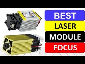 Top 10 Best Laser Module Focus In 2022 | Laser Module Laser Cutter Adjustable Focus