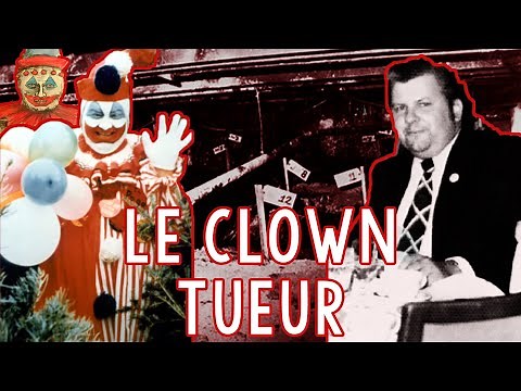 Le clown tueur : John Wayne Gacy