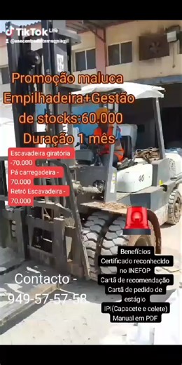 🚨 Atenção Viana - Empilhadeira Gestão de Stock: 60.000 KZ Escavadeira giratória- 70.000 Pá carregadeira- 70.000 Retrô Escavadeira- 70.000 *Benefícios:* - Certificado reconhecido pelo INEFOP - Possibilidade de Estágio - Carta de Pedido de Estágio - IP (Capacete e Colete) Manual em PDF Pagamento em duas prestações *Inscrição:* 5.000 KZ *Localização:* - Viana, Luanda Sul: Pracagem do Imbondeiro, 50, edifício Viana Shopping. No corredor à esquerda, balcão de frente ao Banco BAI. *Contactos:* 244 94