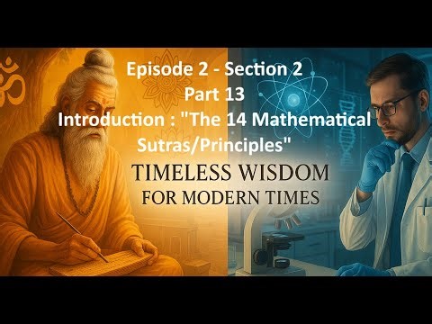 SB 21: “Introduction: The 14 Vedic Mathematical Sutras”