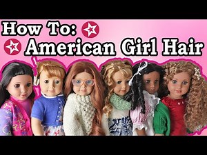 How to Care for Different Types of American Girl Doll Hair - Straight, Curly, Wavy, Evette's Hair