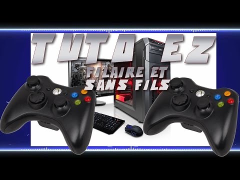 COMMENT JOUER SUR PC AVEC UNE MANETTE FILAIRE ET SANS FILS / TUTO EZ