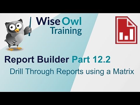 SSRS Report Builder Part 12.2 - Drill Through Reports using a Matrix