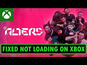 Fix The Alters Not Loading/Stuck on Loading Screen On Xbox