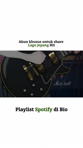 Dengarkan Lagu Jepang Favoritmu dari Kessoku Band