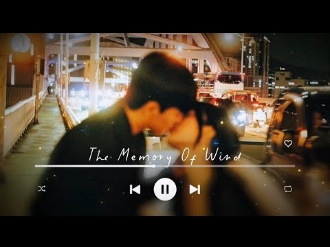 The Memory Of Wind [Korean Song]