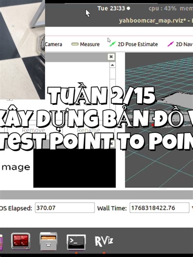 Tuần 2/15 | Hành trình 15 tuần làm đồ án tốt nghiệp - Xây dựng bản đồ Gmapping & dẫn đường Point-to-Point bằng AMCL 📍😁🥰 #doantotnghiep #SLAM #Navigation #ROS #Robotics #Gmapping #AMCL