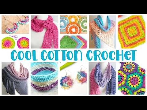 Cool Cotton Crochet (Perfect For Spring & Summer!)