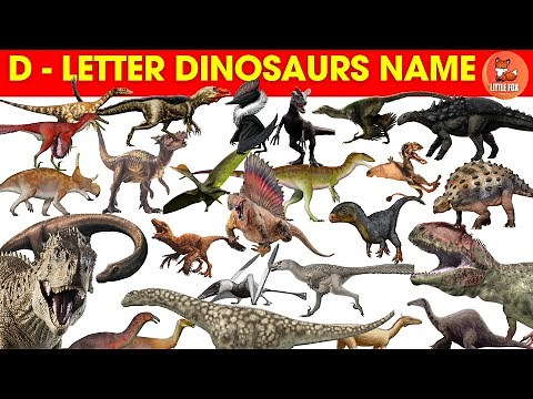 Dinosaurs for Kids| Learn 57 Dinosaur Names Starting with D-Letter #dinosaur #dinosaurs #kids