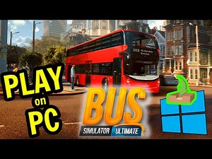 🎮 How to PLAY [ Bus Simulator Ultimate ] on PC ▶ DOWNLOAD and INSTALL Usitility2