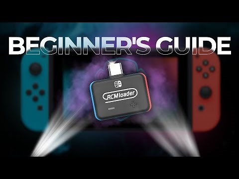 RCM Loader Beginners Guide - How to Use It & Update Payload // Nintendo Switch Mod