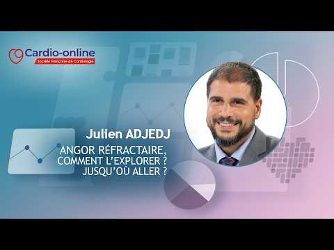 Angor réfractaire, comment l’explorer ? Jusqu’où aller ?