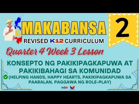 MAKABANSA 2 | KONSEPTO NG PAKIKIPAGKAPUWA | WEEK 3 LESSON | QUARTER 4 | REVISED CURRICULUM