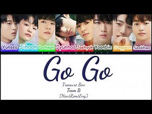 YG TREASURE BOX TEAM B 'GO GO' (By. BTS) COLOR CODED LYRICS [HAN|ROM|ENG]