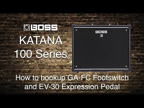 Boss Katana-100 - How to hookup GA-FC Footswitch and EV-30 Expression Pedal