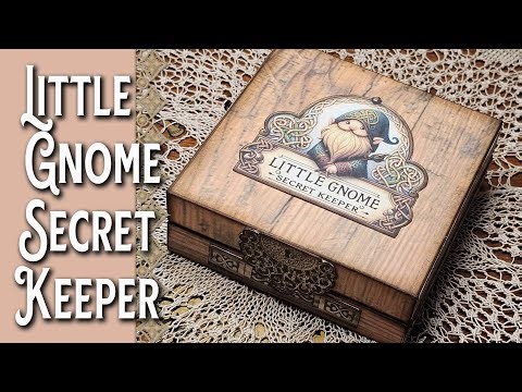 Little Gnome Secret Keeper - Papercraft Pop Up Box Tutorial