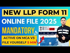 LLP form 11 filing | How to file form 11 on MCA v3 portal | Step-by-Step Live Filing without errors