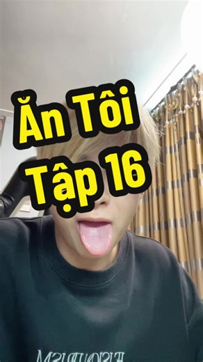 Tập 16 ăn cùng taoooo #mateohaku #mukbang #cooking #cooking #nấu