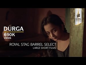 Durga | Abhishek Roy Sanyal Short Film | Royal Stag Barrel Select Shorts
