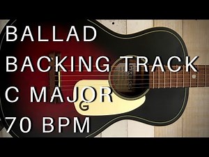 Ballad Guitar Backing Track | C Major (70 bpm)