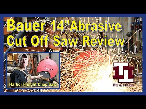 Harbor Freight Bauer 14" Abrasive Cut off chop saw review