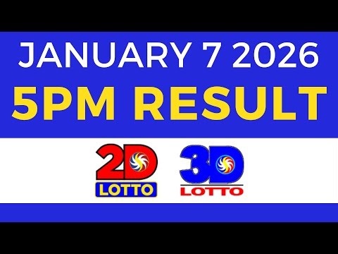5pm Lotto Result Today January 7 2026 2D 3D Lotto