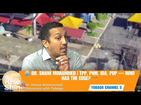 Dr. Shane Mohammed 🗳️ Analyzes Tobago’s Upcoming THA Elections | TPP, PNM, IDA & PDP in Focus