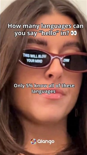 How many languages can you say “hello” in 👀