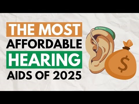 Most Affordable Hearing Aids Of 2025