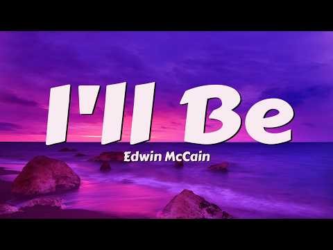 Edwin McCain I'll Be Lyrics