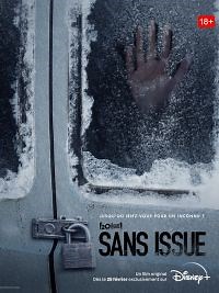Sans Issue - Film 2022 - Cinetrafic