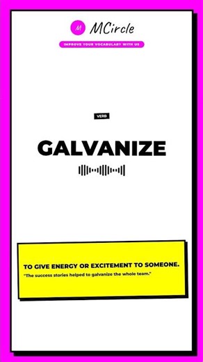 Learn English: What is Galvanize? | Vocabulary Shorts