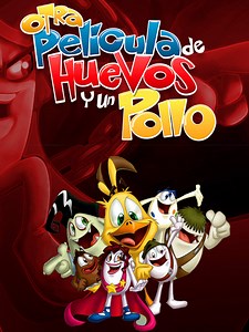 Otra película de Huevos y un Pollo - ¿De qué trata?