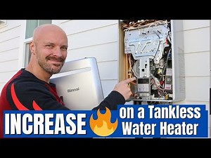 How to Turn up Hot Water HEAT on Tankless Water Heater