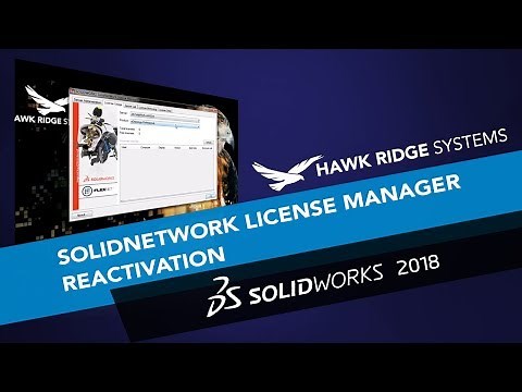 SOLIDWORKS: SolidNetwork License Manager Reactivation