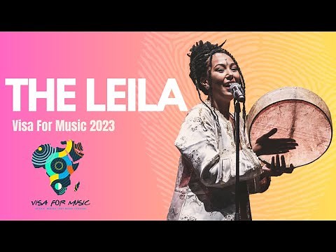 THE LEILA - Visa For Music 2023