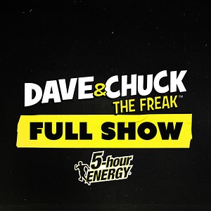 Friday, May 1st 2026 Dave and Chuck the Freak Full Show