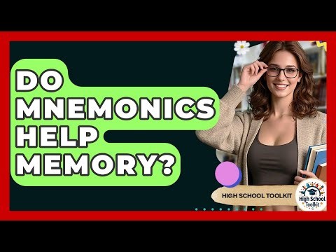 Do Mnemonics Help Memory? - High School Toolkit