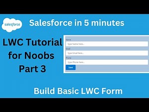 Building Basic Form using LWC | Part 3