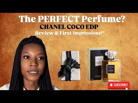 The PERFECT Perfume? CHANEL COCO EDP Review & First Impressions!