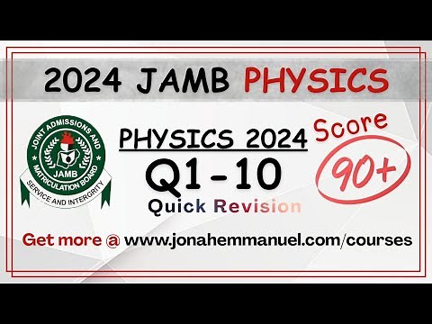 JAMB 2024 Physics Past Questions and Answers: JAMB Physics Tutorial | Physics JAMB Solution