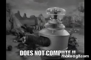 Does not compute! on Make a GIF