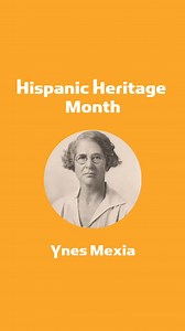 It’s Hispanic Heritage Month! Learn about Ynes Mexia! 🌱 | Children's Science Center